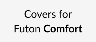 Covers for Futon Comfort